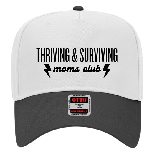 Thriving and Surviving Moms Club A Frame Hat